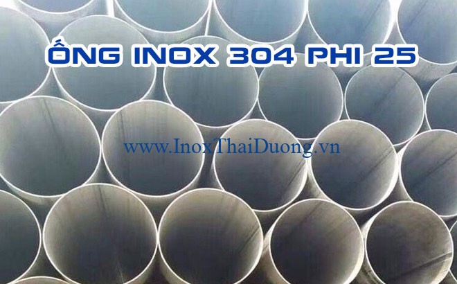 ống inox 304 phi 25